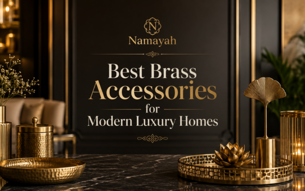 Best Brass Accessories for Modern Luxury Homes