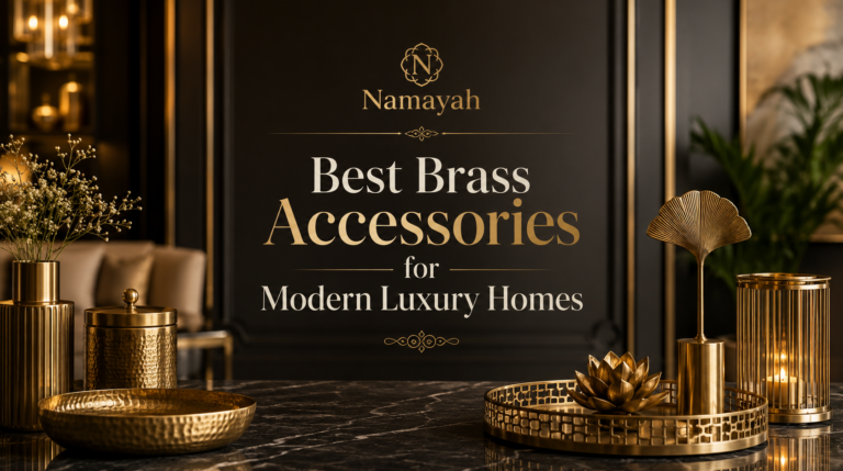 Best Brass Accessories for Modern Luxury Homes