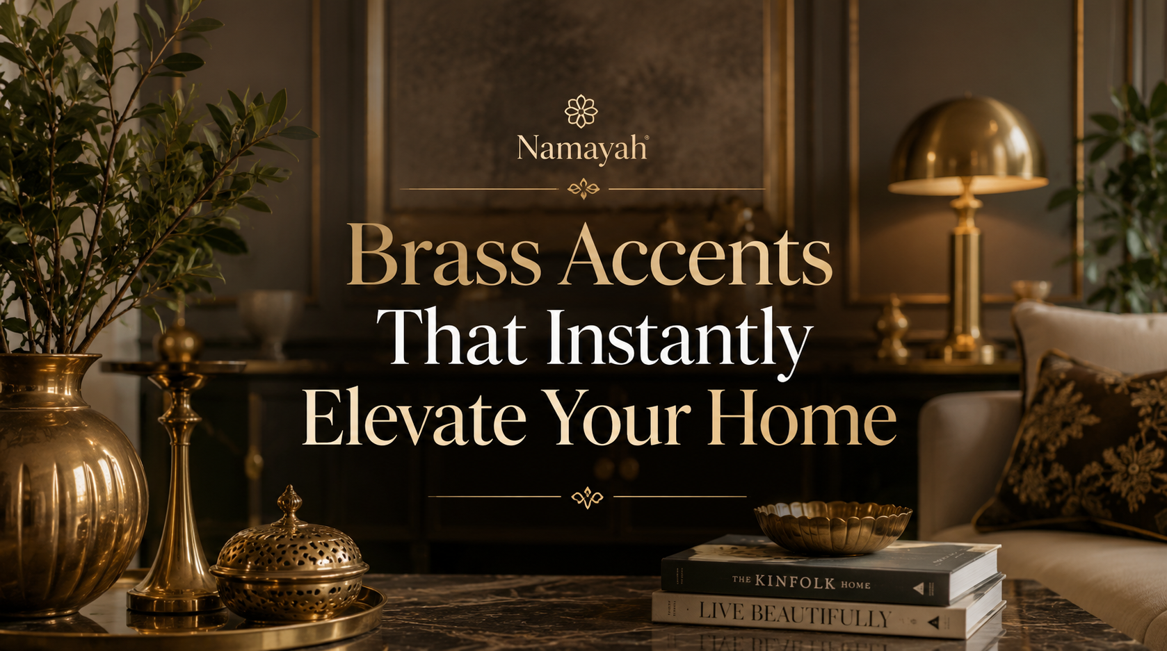 Brass Accents That Instantly Elevate Your Home