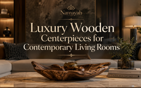 Luxury Wooden Centerpieces for Contemporary Living Rooms