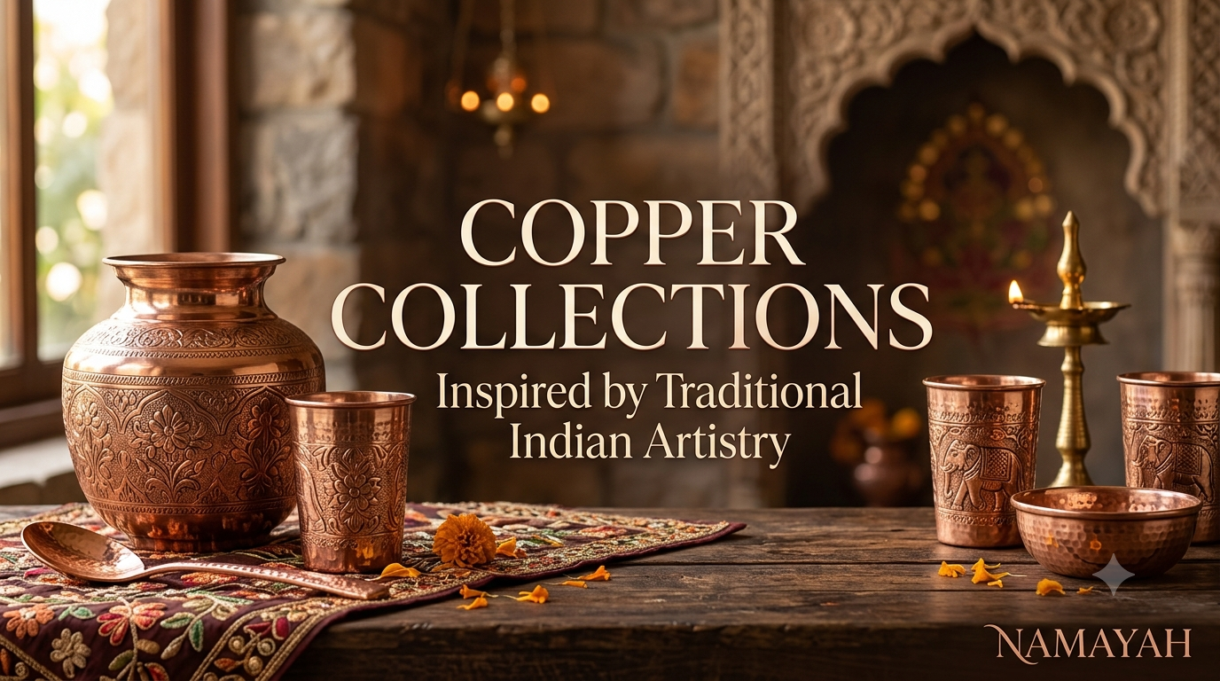 Copper Collections Inspired by Traditional Indian Artistry