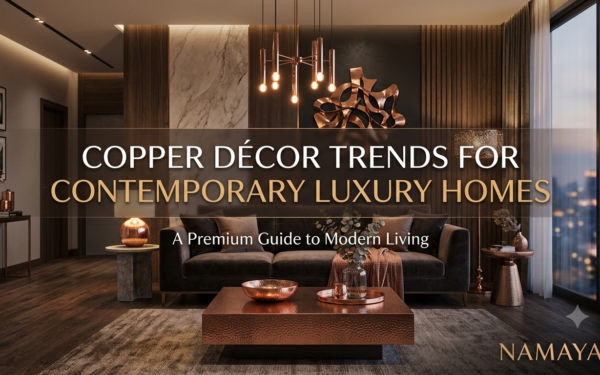 Copper Décor Trends for Contemporary Luxury Homes