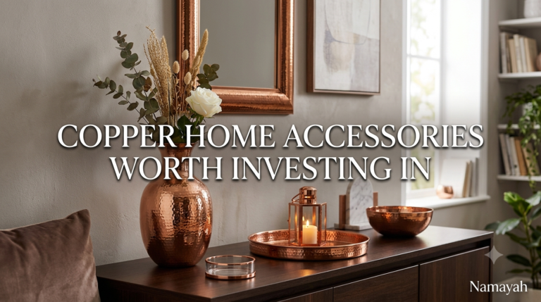 Copper Home Accessories Worth Investing In