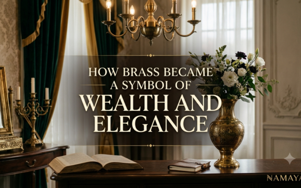 How Brass Became a Symbol of Wealth and Elegance