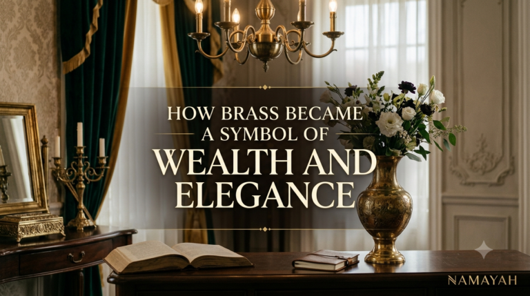 How Brass Became a Symbol of Wealth and Elegance