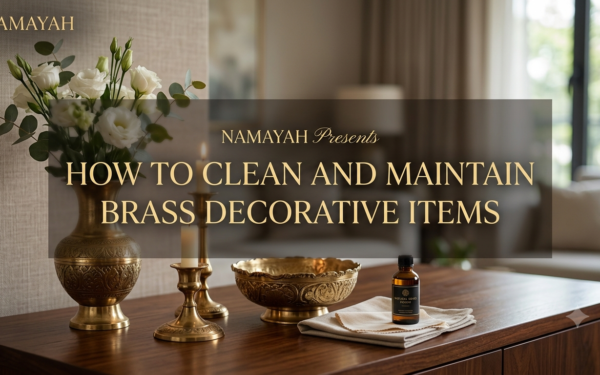 How to Clean and Maintain Brass Decorative Items