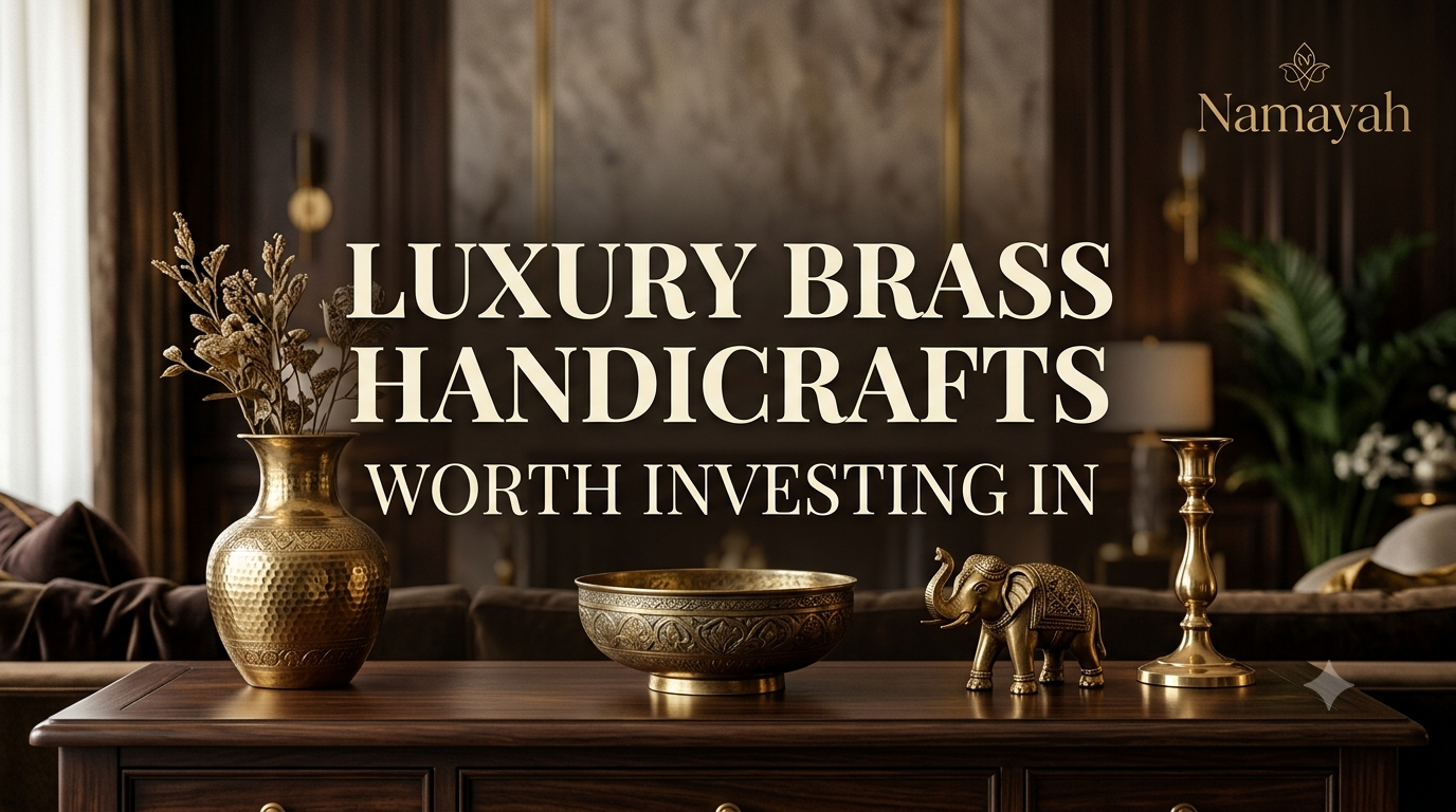 Luxury Brass Handicrafts Worth Investing In