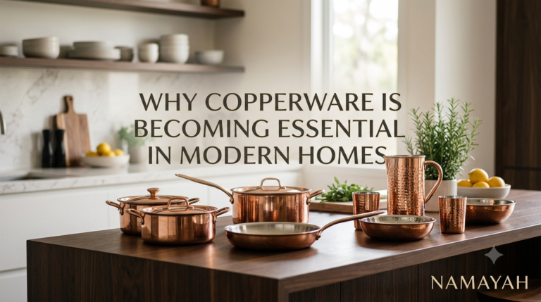 Why Copperware Is Becoming Essential in Modern Homes