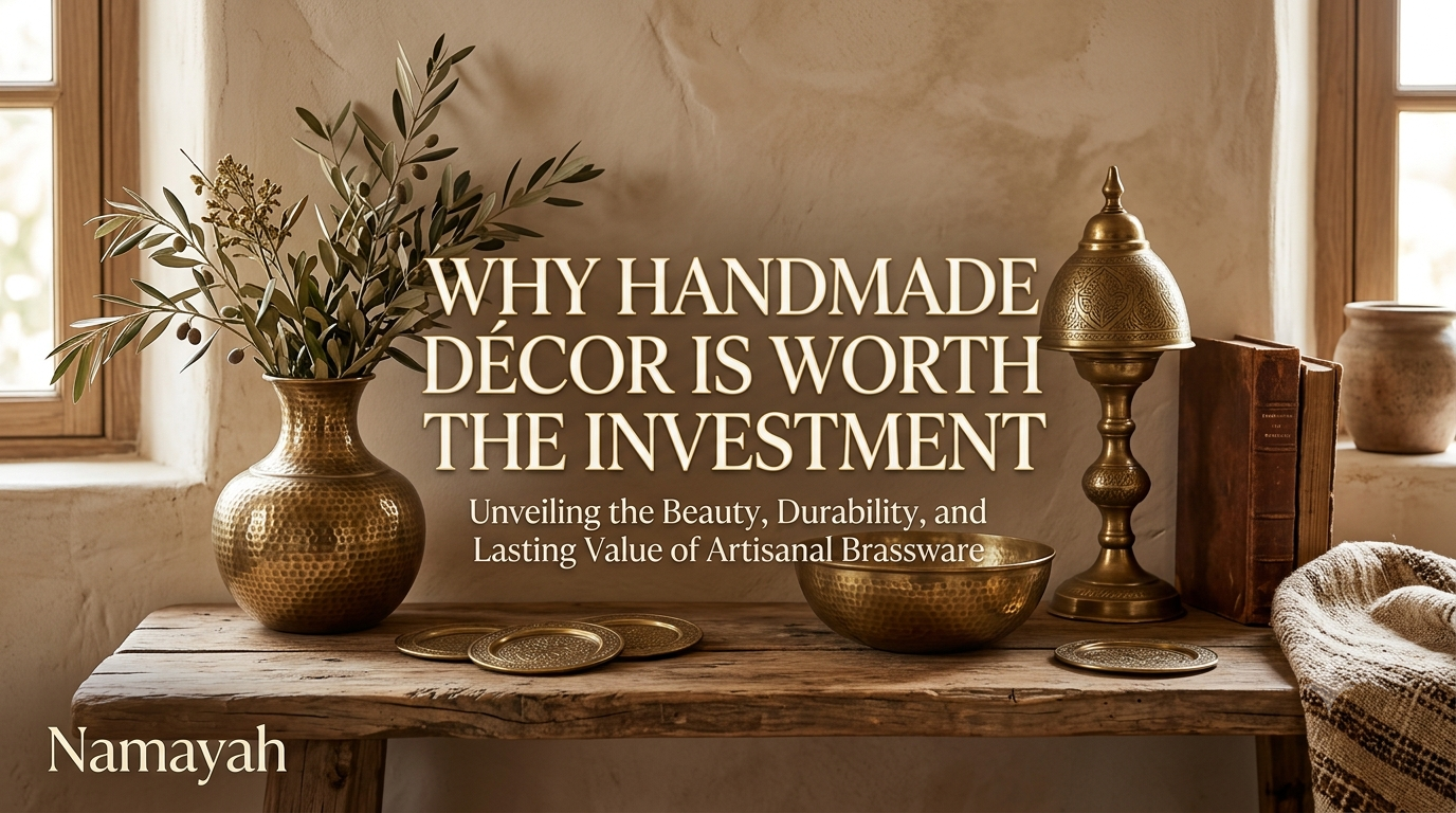 Why Handmade Brass Décor Is Worth the Investment