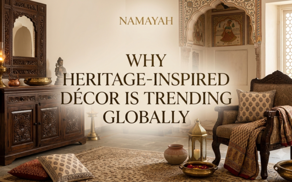 Why Heritage-Inspired Décor Is Trending Globally