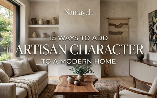 15 Ways to Add Artisan Character to a Modern Home