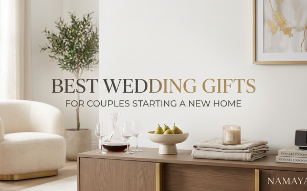 Best Wedding Gifts for Couples Starting a New Home