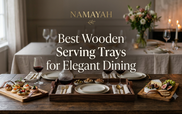 Best Wooden Serving Trays for Elegant Dining