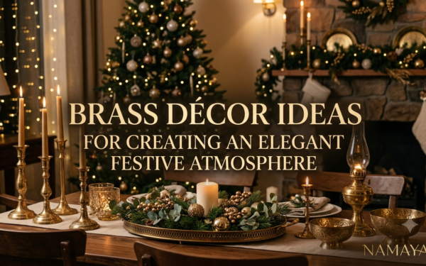 Brass Décor Ideas for Creating an Elegant Festive Atmosphere