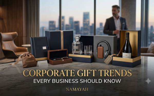 Corporate Gift Trends Every Business Should Know
