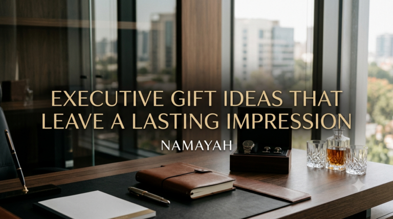 Executive Gift Ideas That Leave a Lasting Impression