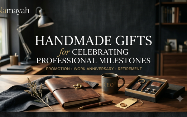 Handmade Gifts for Celebrating Professional Milestones
