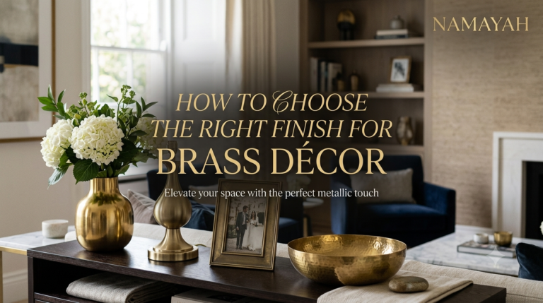 How to Choose the Right Finish for Brass Décor