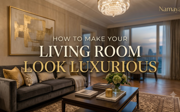 How to Make Your Living Room Look Luxurious