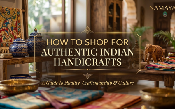How to Shop for Authentic Indian Handicrafts