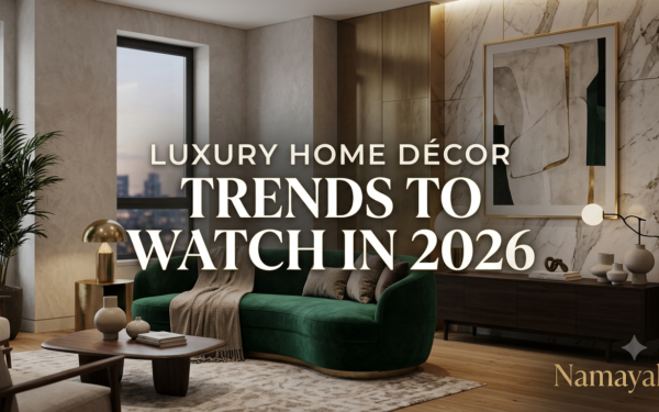 Luxury Home Décor Trends to Watch in 2026