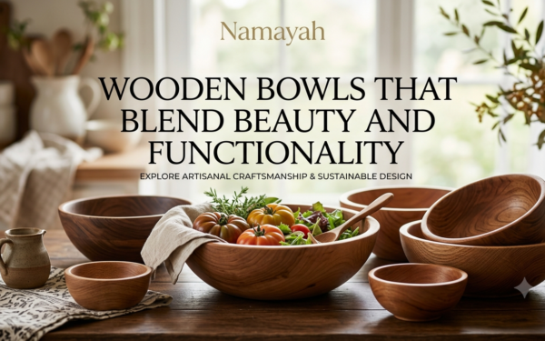 Wooden Bowls That Blend Beauty and Functionality