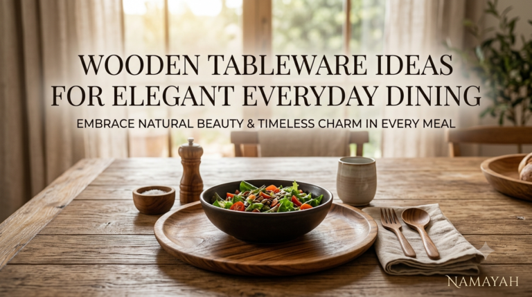 Wooden Tableware Ideas for Elegant Everyday Dining