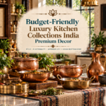 Budget-Friendly Luxury Kitchen Collections India: Premium Decor