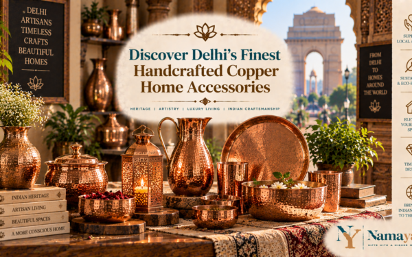 Discover Delhi’s Finest Handcrafted Copper Home Accessories