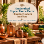 Handcrafted Copper Home Decor: Elevating Modern Interiors