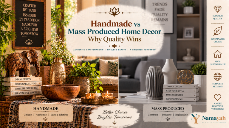 Handmade vs Mass Produced Home Decor: Why Quality Wins