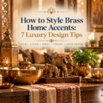 How to Style Brass Home Accents: 7 Luxury Design Tips